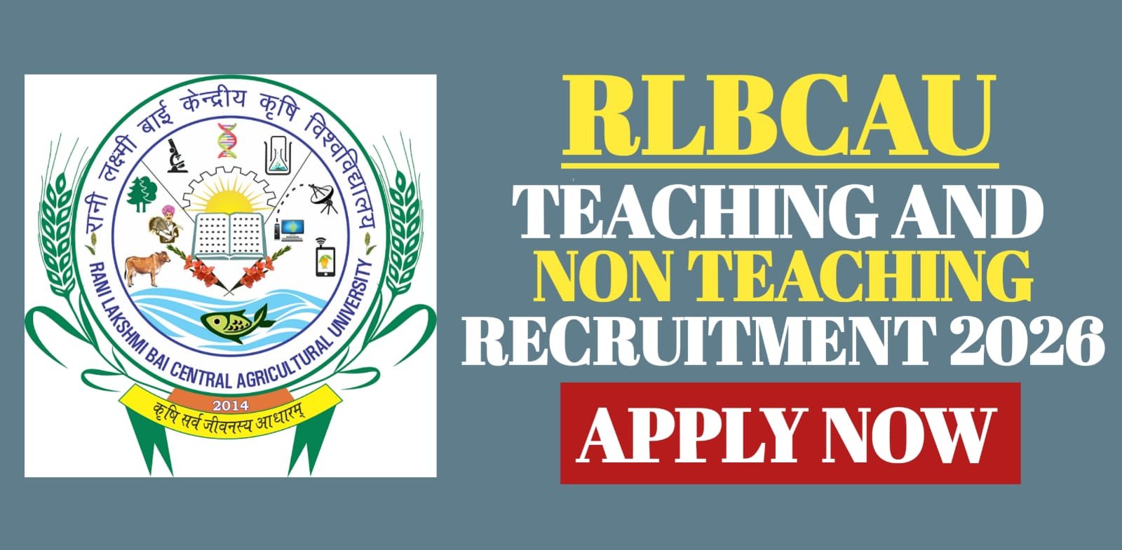 RLBCAU Teaching And Non Teaching Recruitment 2026