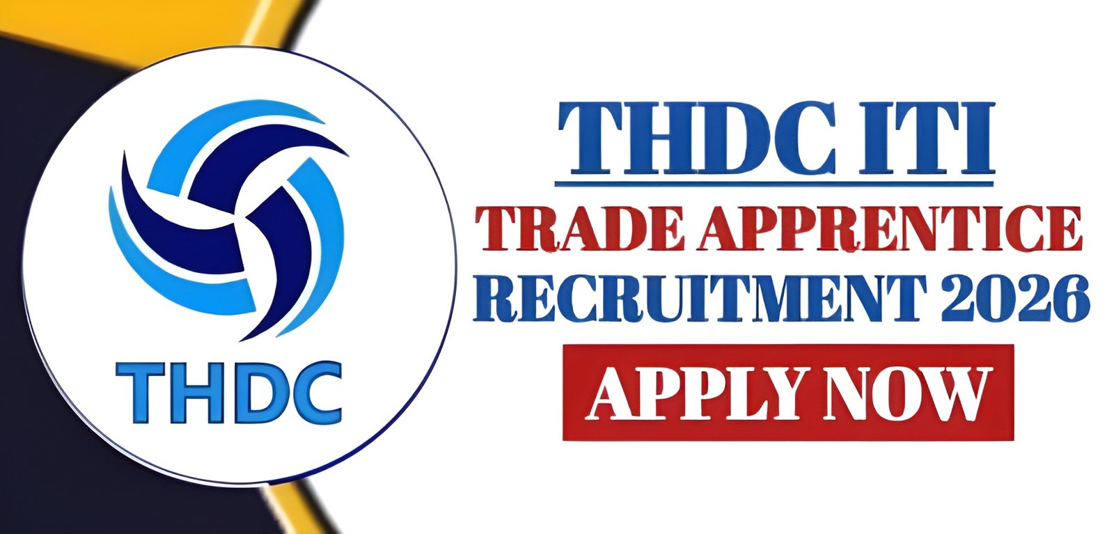 THDC ITI Trade Apprentice Recruitment 2026