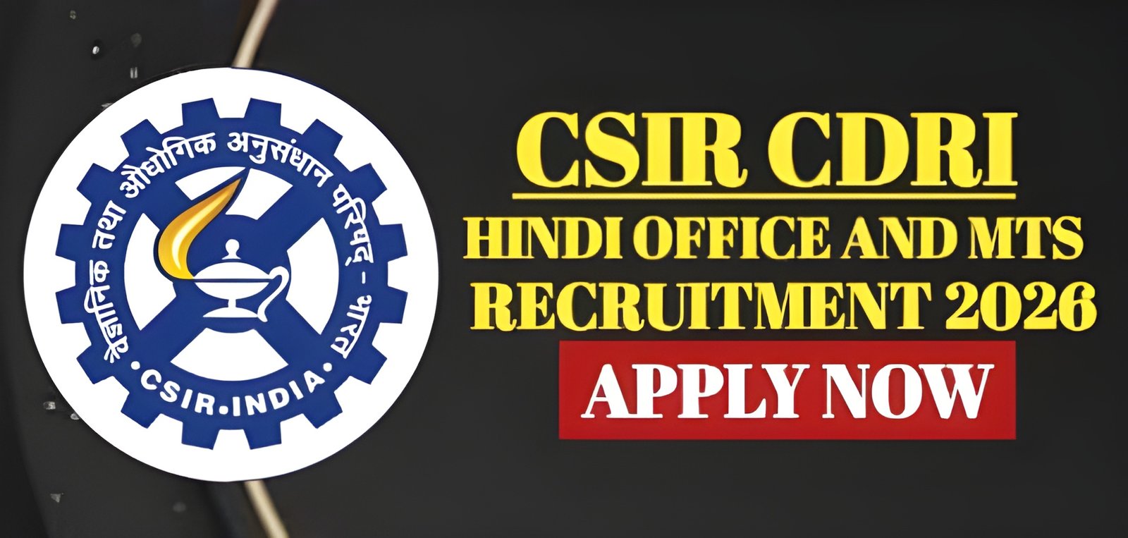 CSIR CDRI Hindi Officer And MTS Recruitment 2026
