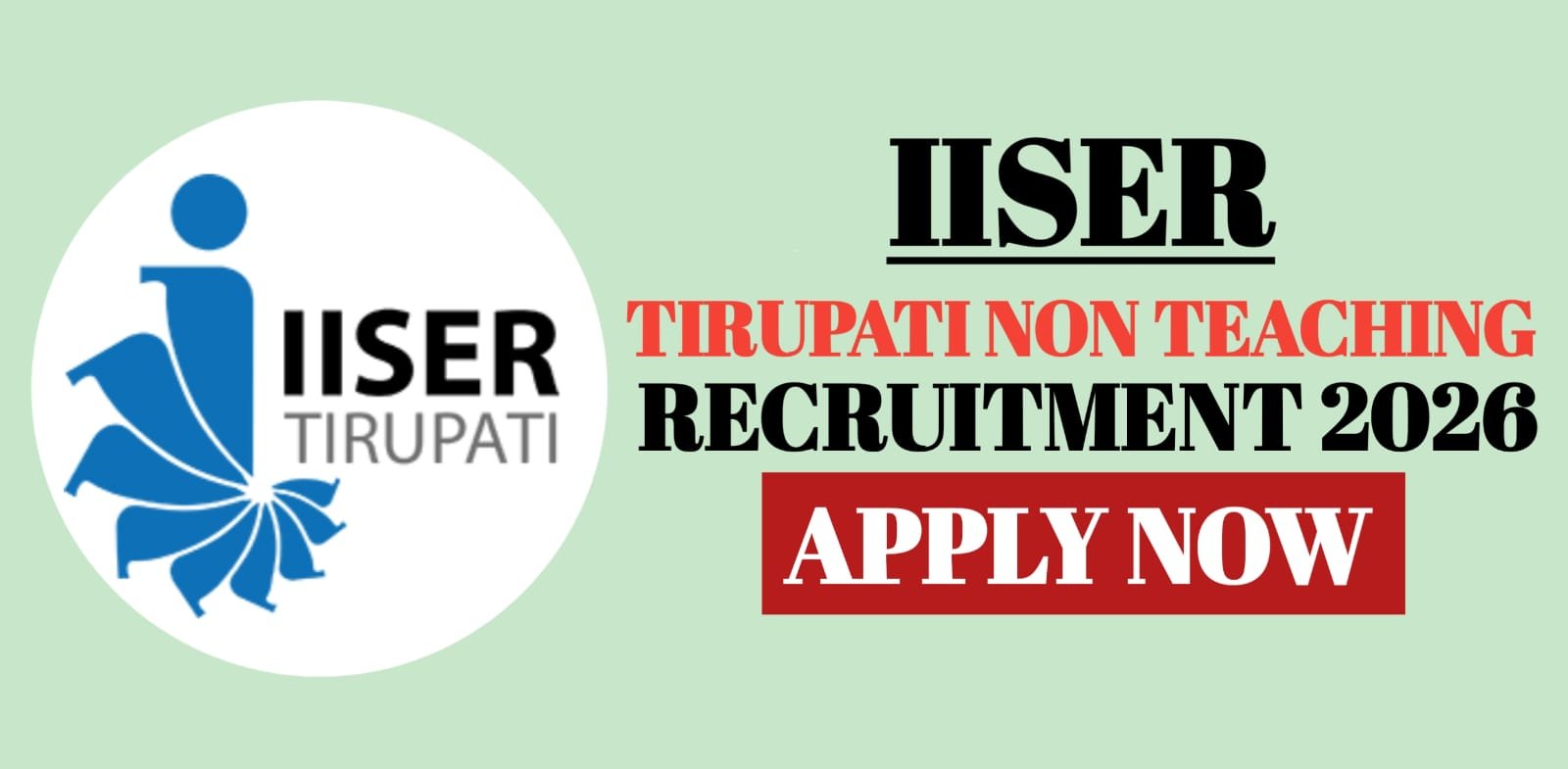 IISER Tirupati Non Teaching Recruitment 2026