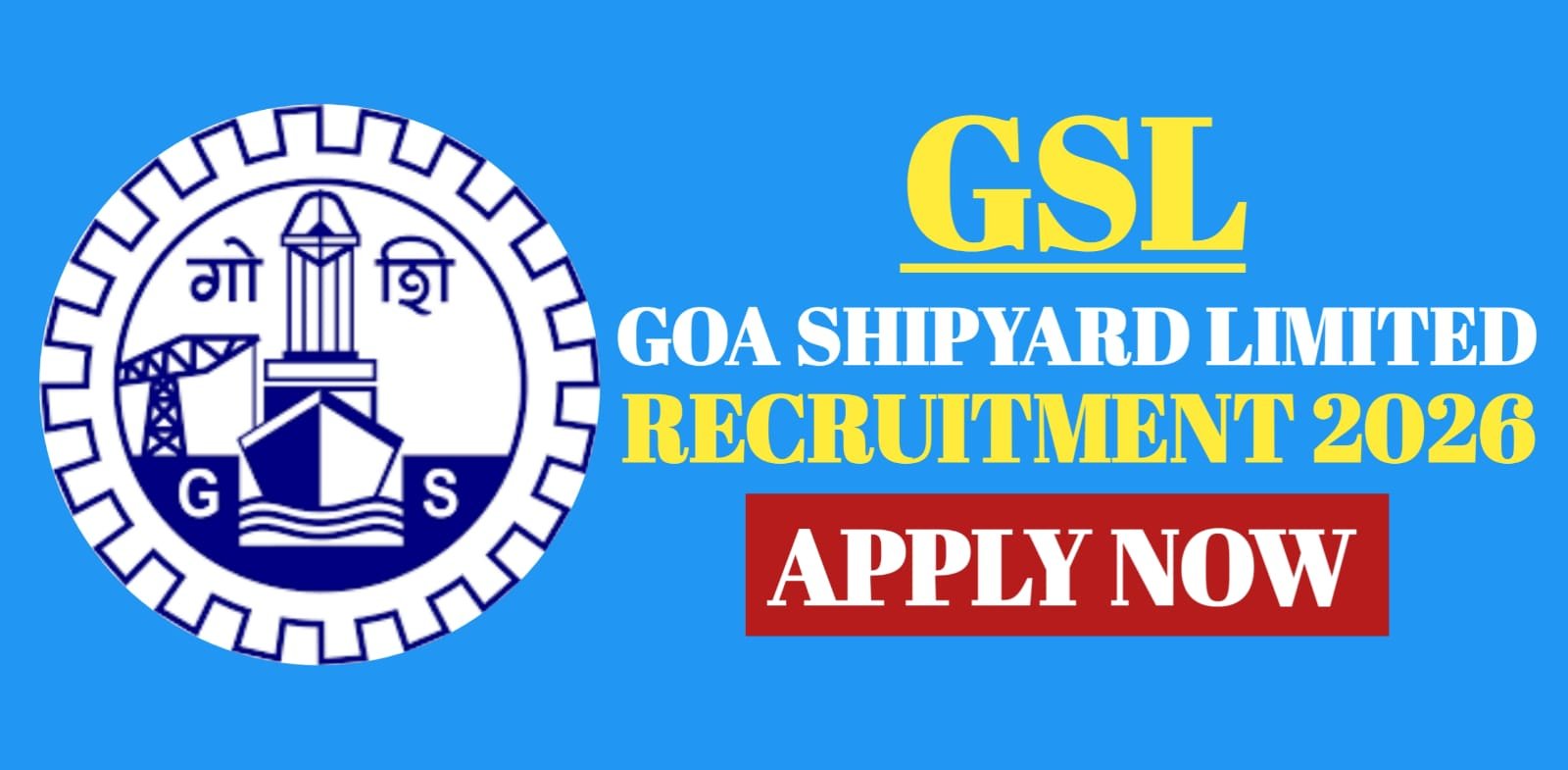 Goa Shipyard GSL Recruitment 2026