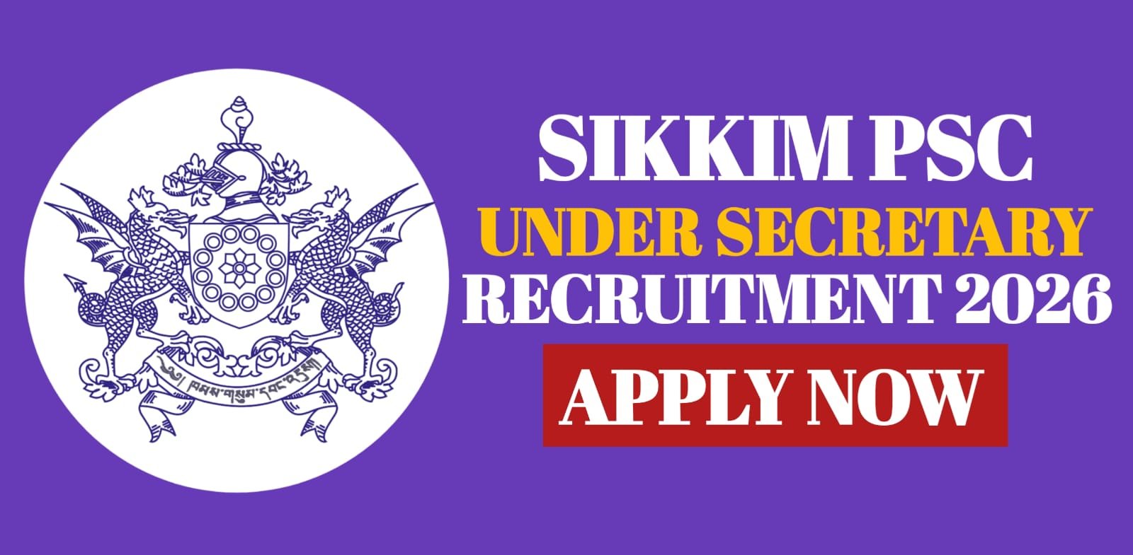 Sikkim PSC Under Secretary Recruitment 2025