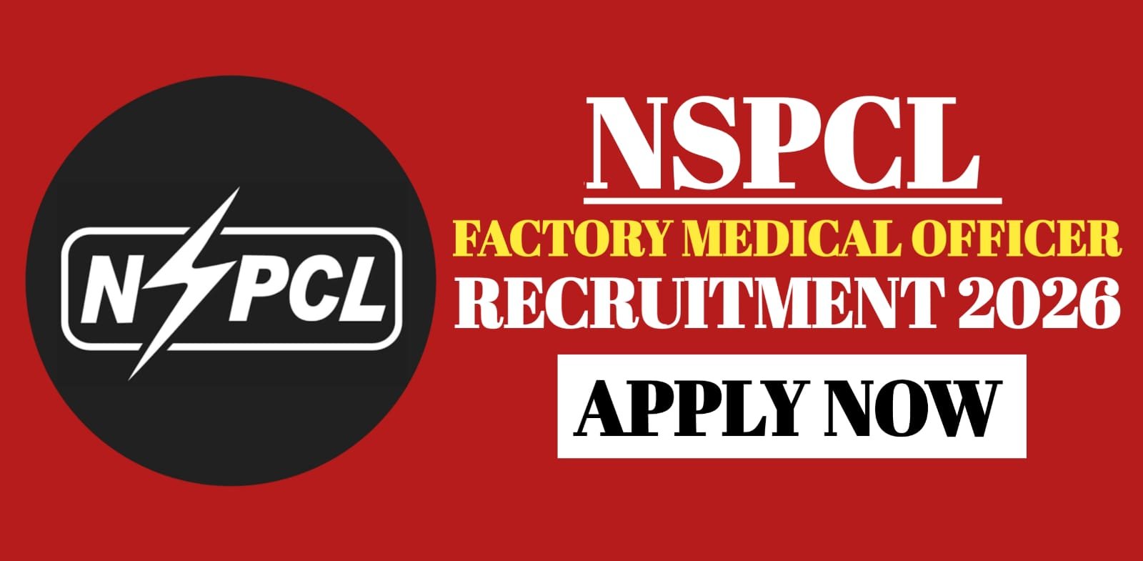 NSPCL Factory Medical Officer Recruitment 2026