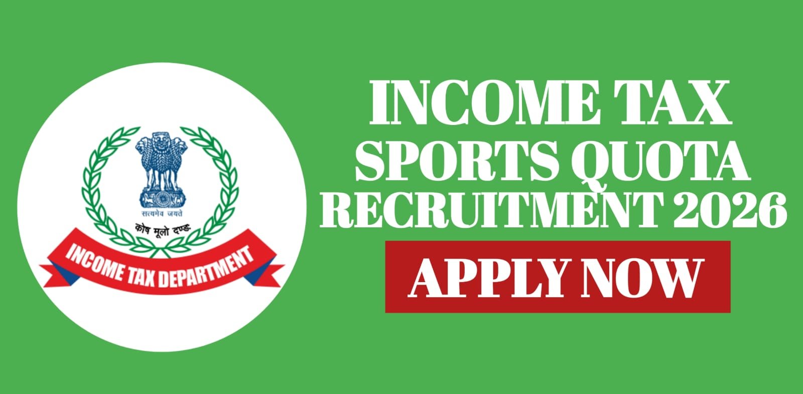 Income Tax Sports Quota Recruitment 2026