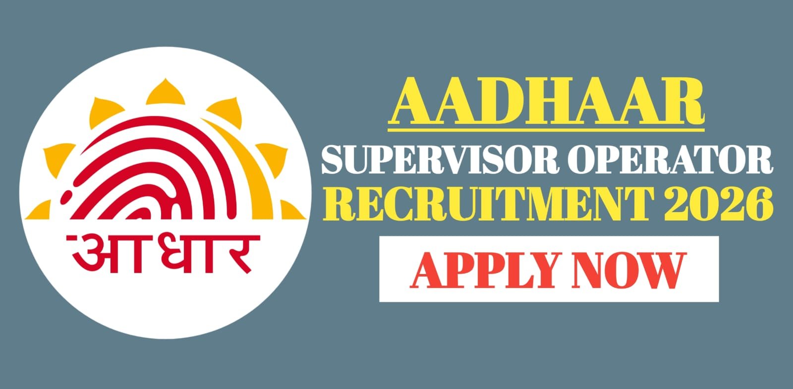 Aadhar Supervisor Operator Recruitment 2026