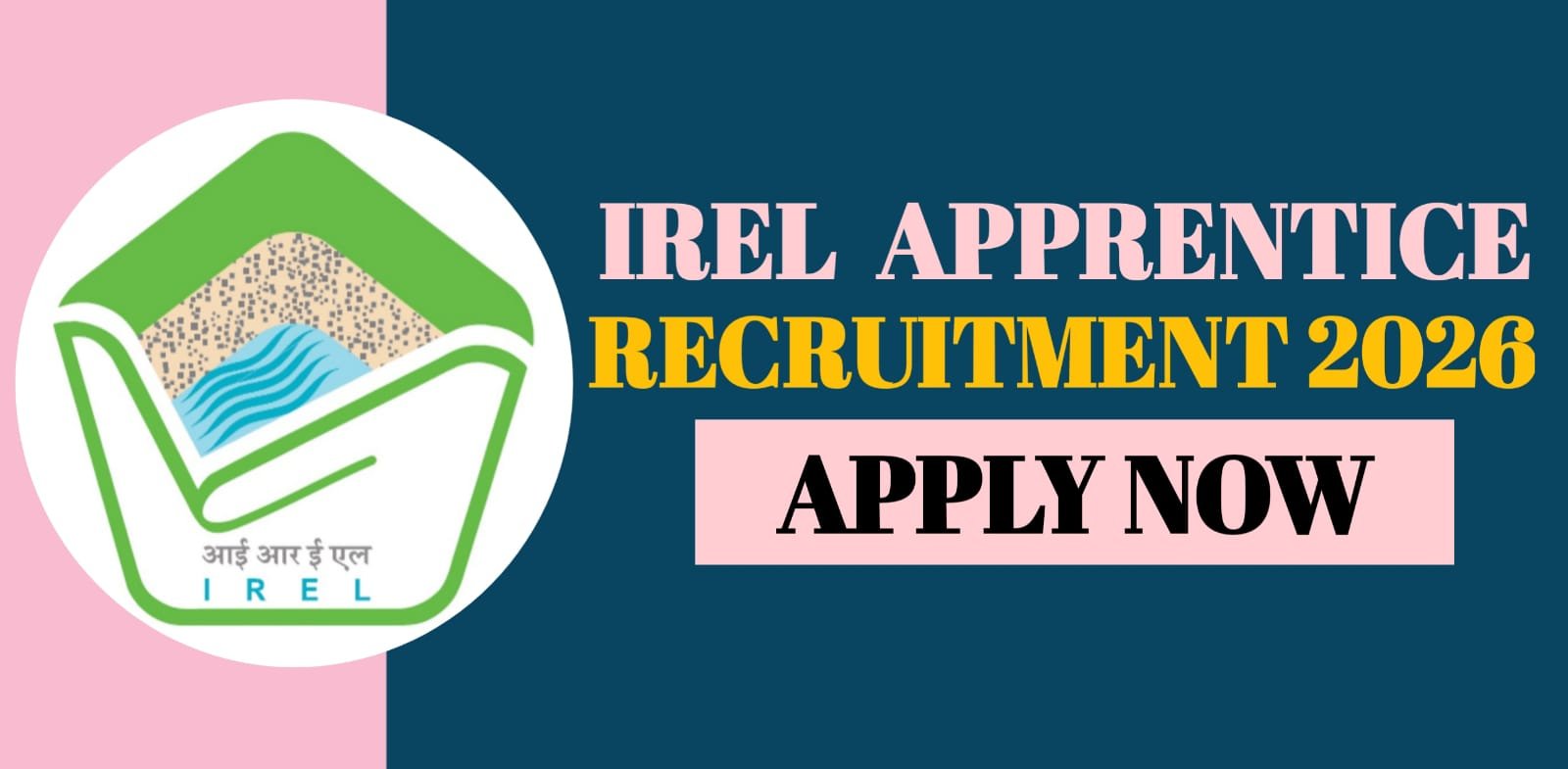 IREL Apprentice Recruitment 2026 | Apply
