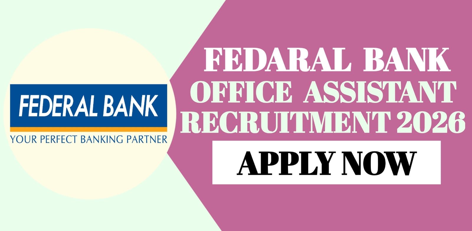 Federal Bank Office Assistant Recruitment 2025