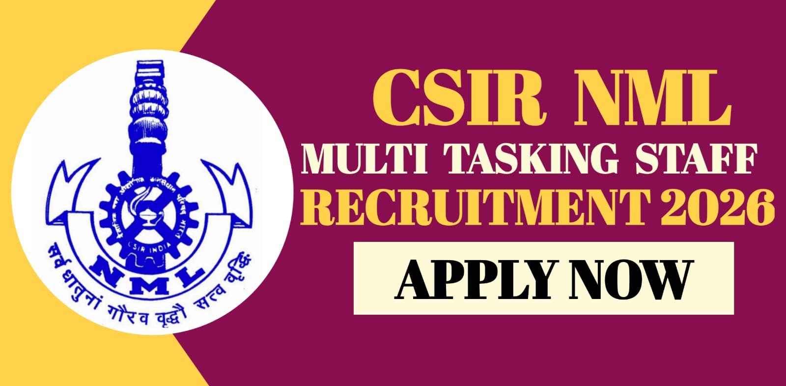 CSIR NML Multi Tasking Staff recruitment 2026