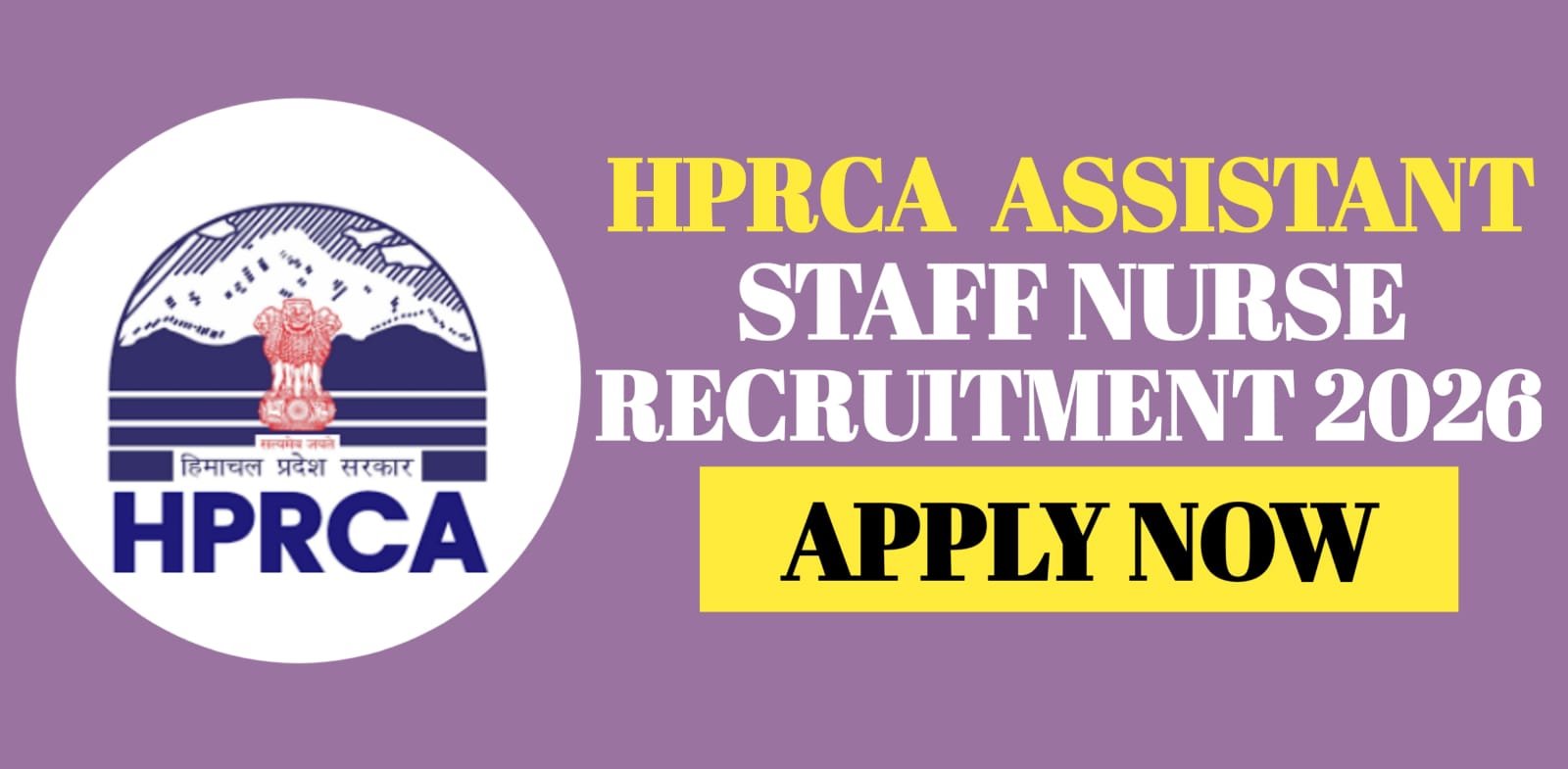 HPRCA Assistant Staff Nurse Recruitment 2026