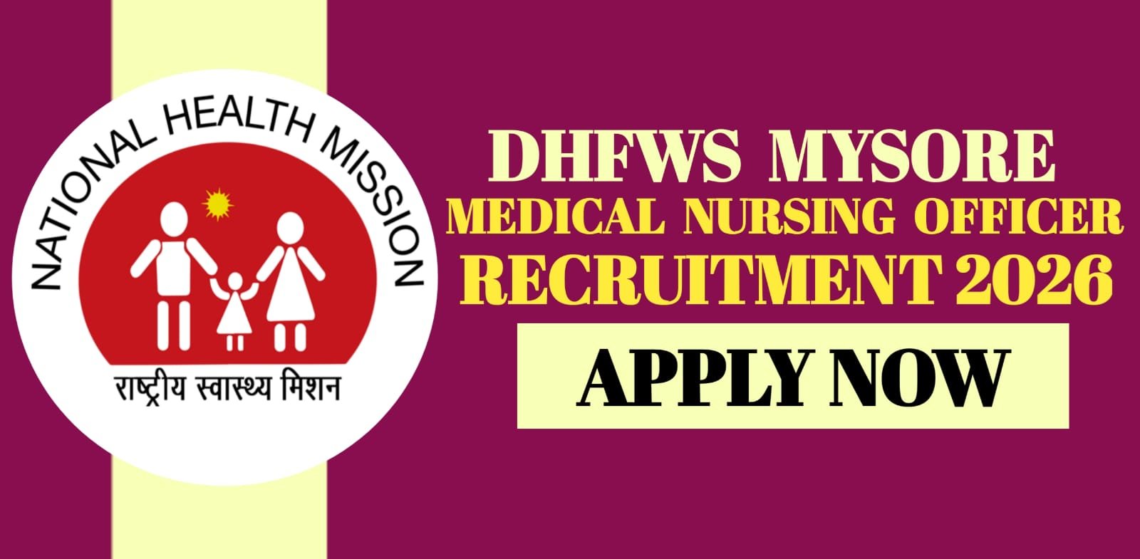 DHFWS Mysore Medical Nursing Officer Recruitment 2026