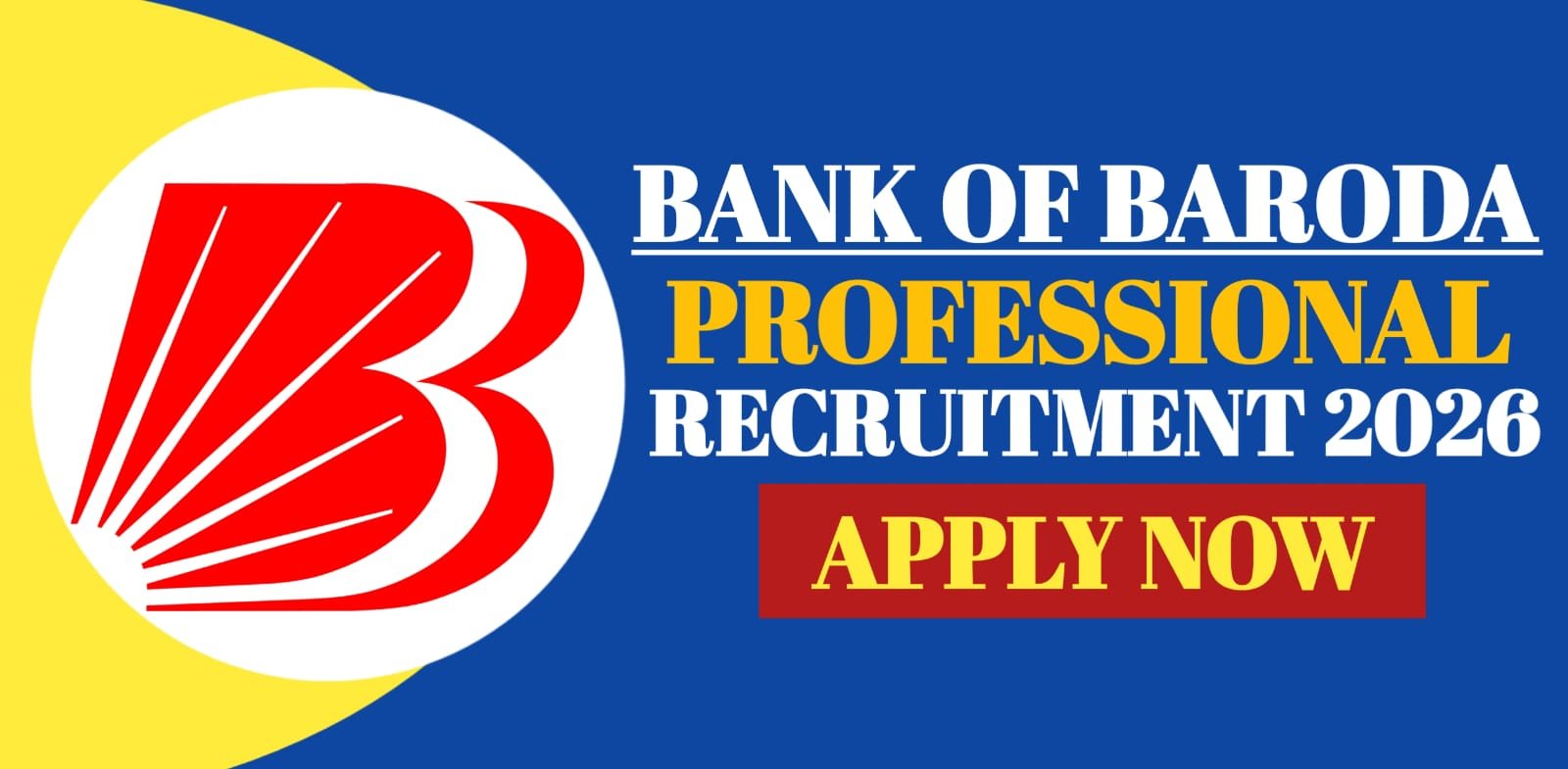 Bank of Baroda Professionals Recruitment 2026