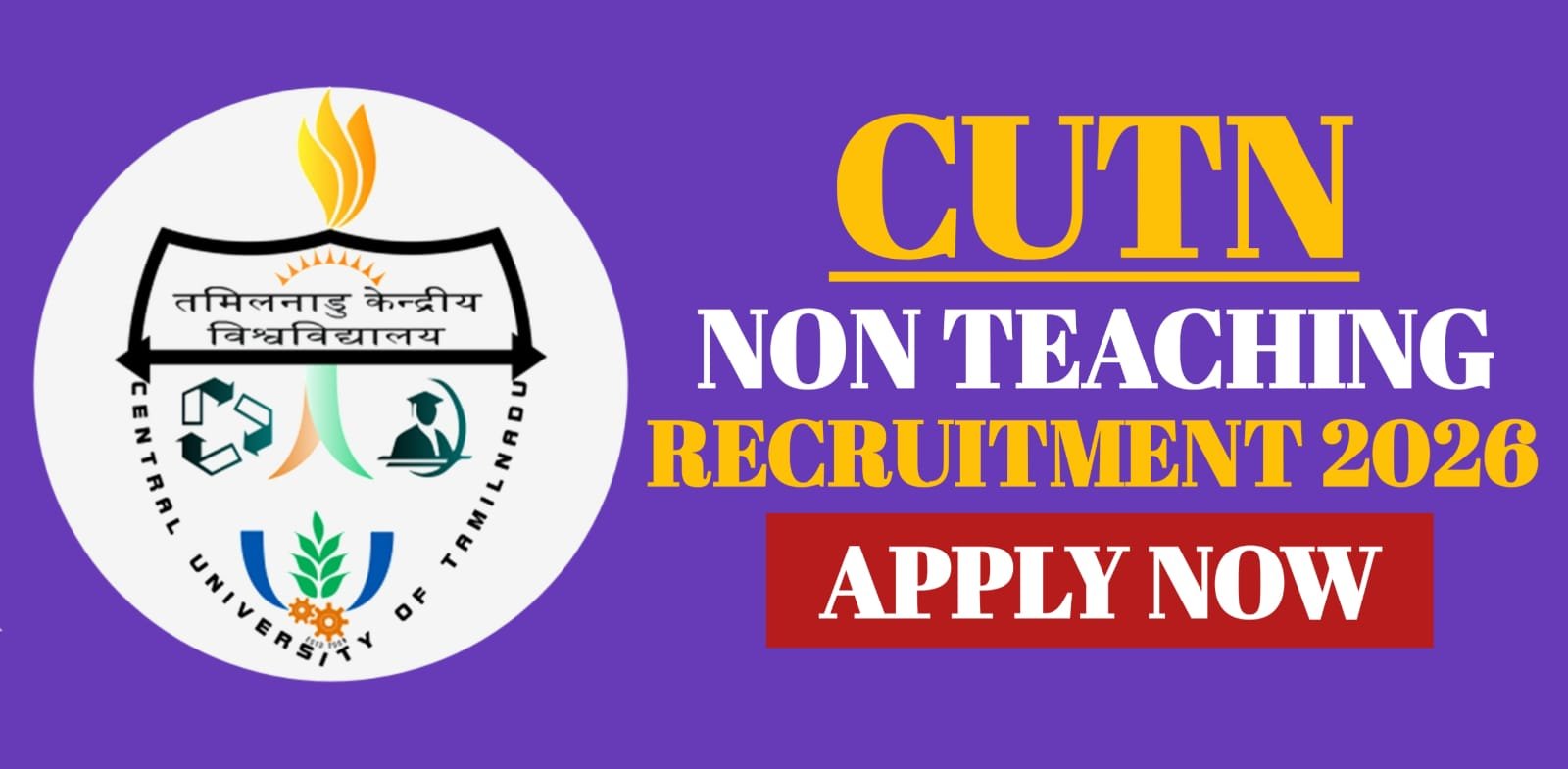 CUTN Non Teaching Recruitment 2026