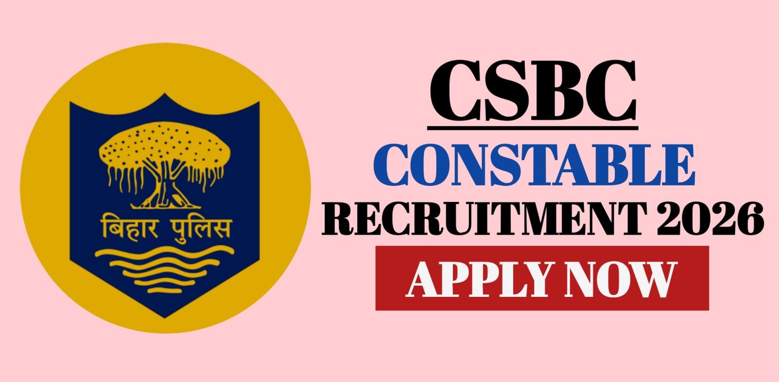 CSBC Constable Recruitment 2026