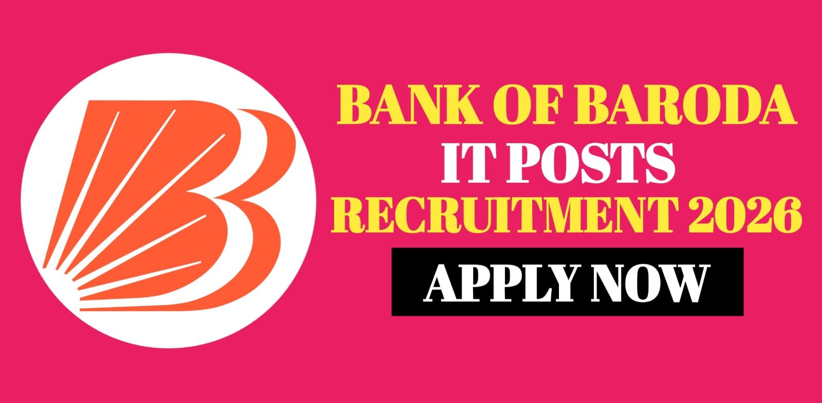 Bank Of Baroda IT Posts Recruitment 2026
