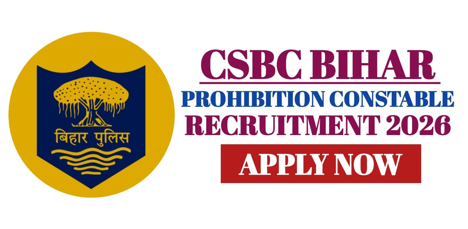 CSBC Bihar Prohibition Constable Recruitment 2026
