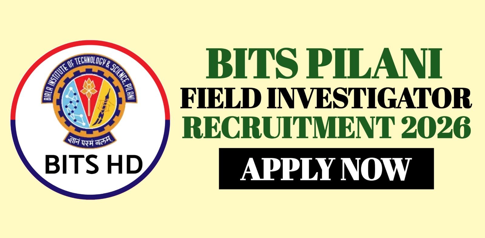 BITS Pilani Field Investigator Recruitment 2026