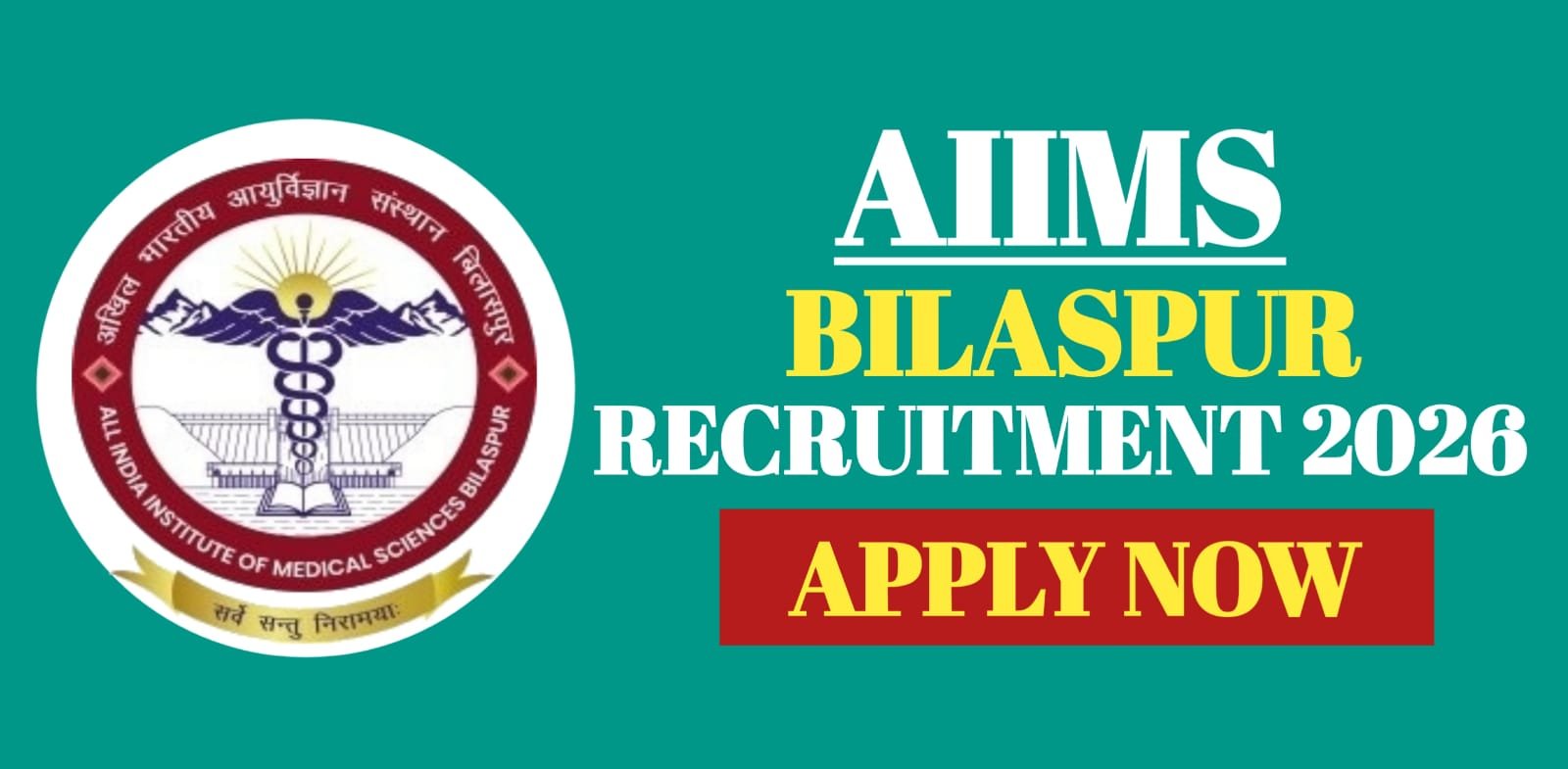 AIIMS Bilaspur Recruitment 2026