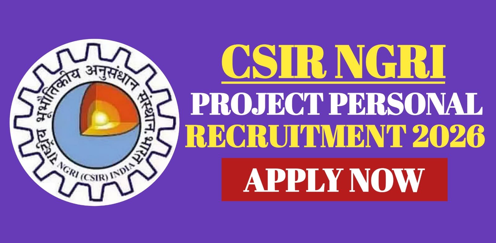 CSIR NGRI Project Personal Recruitment 2026