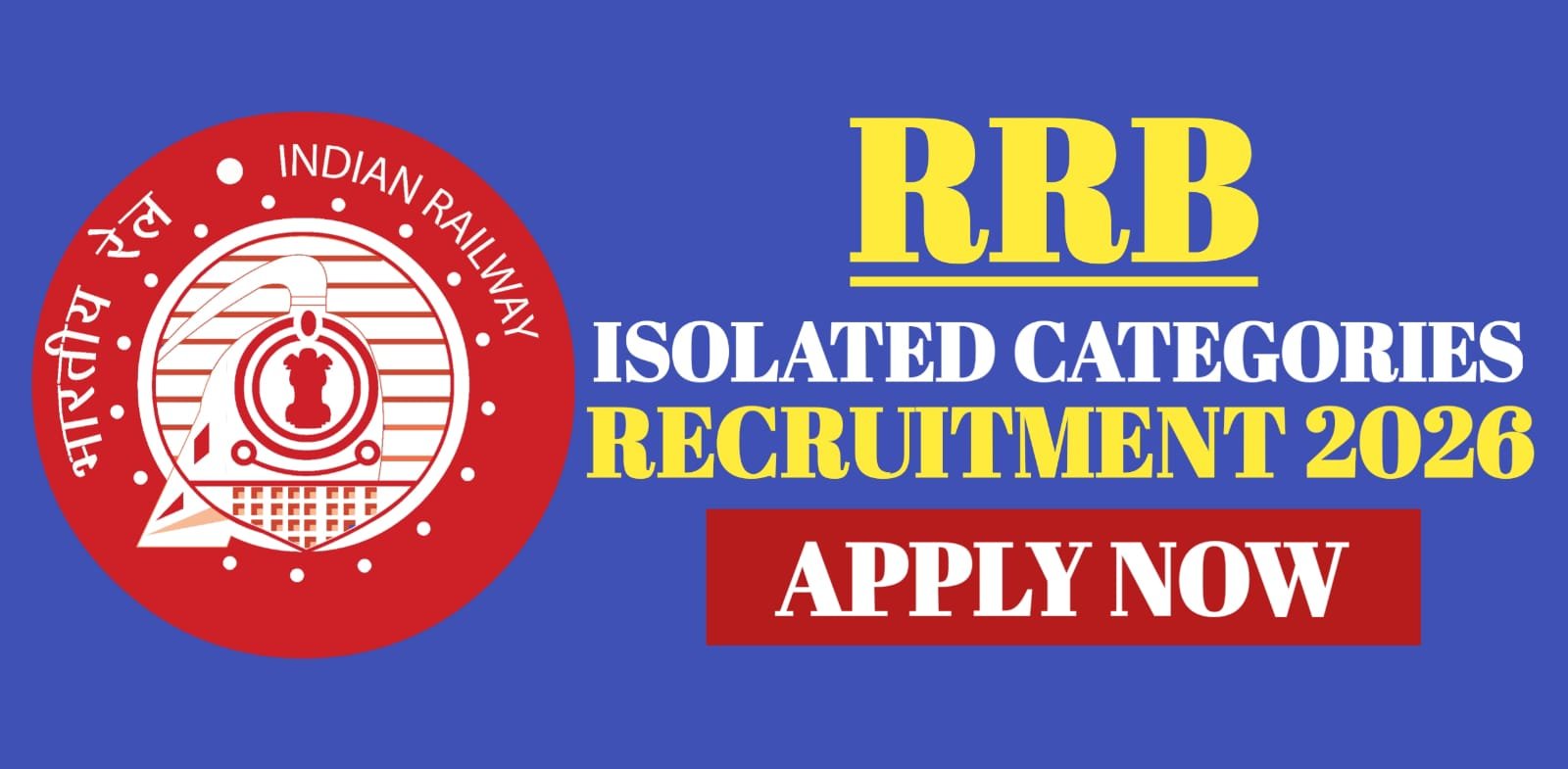 RRB Isolated Categories Recruitment 2026