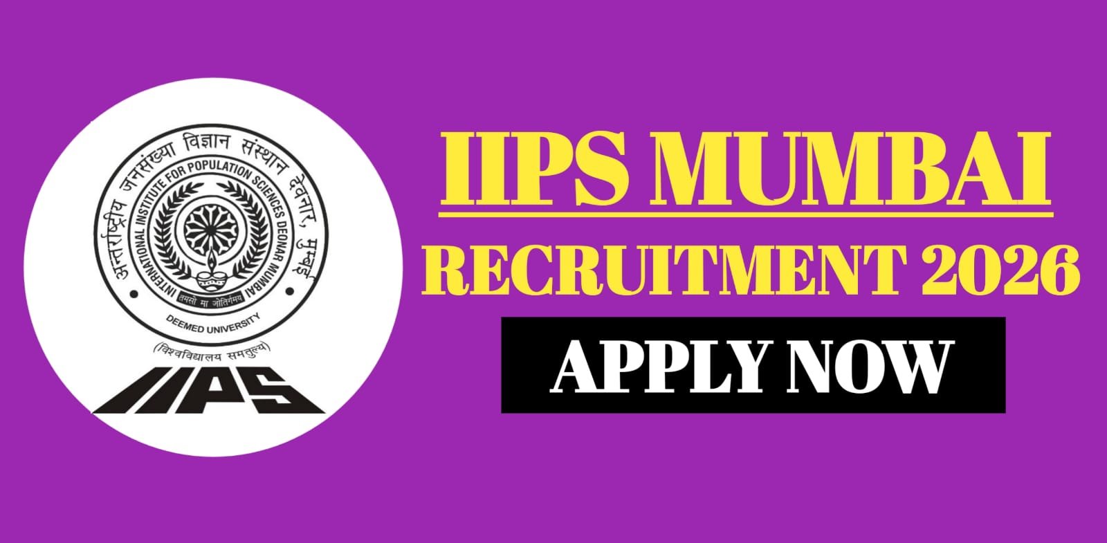 IIPS Mumbai Recruitment 2026