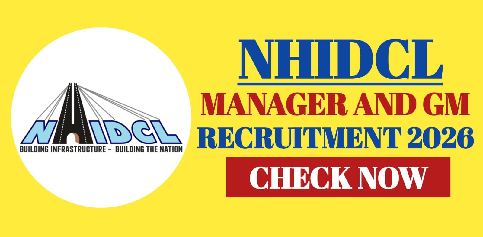 NHIDCL Manager And GM Recruitment 2026