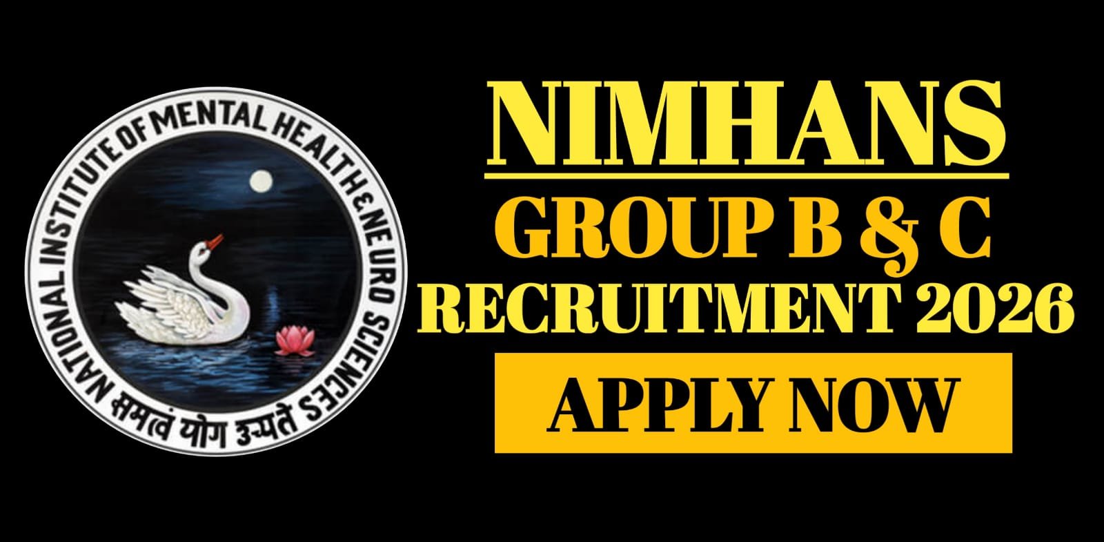 NIMHANS Group B & C Recruitment 2026