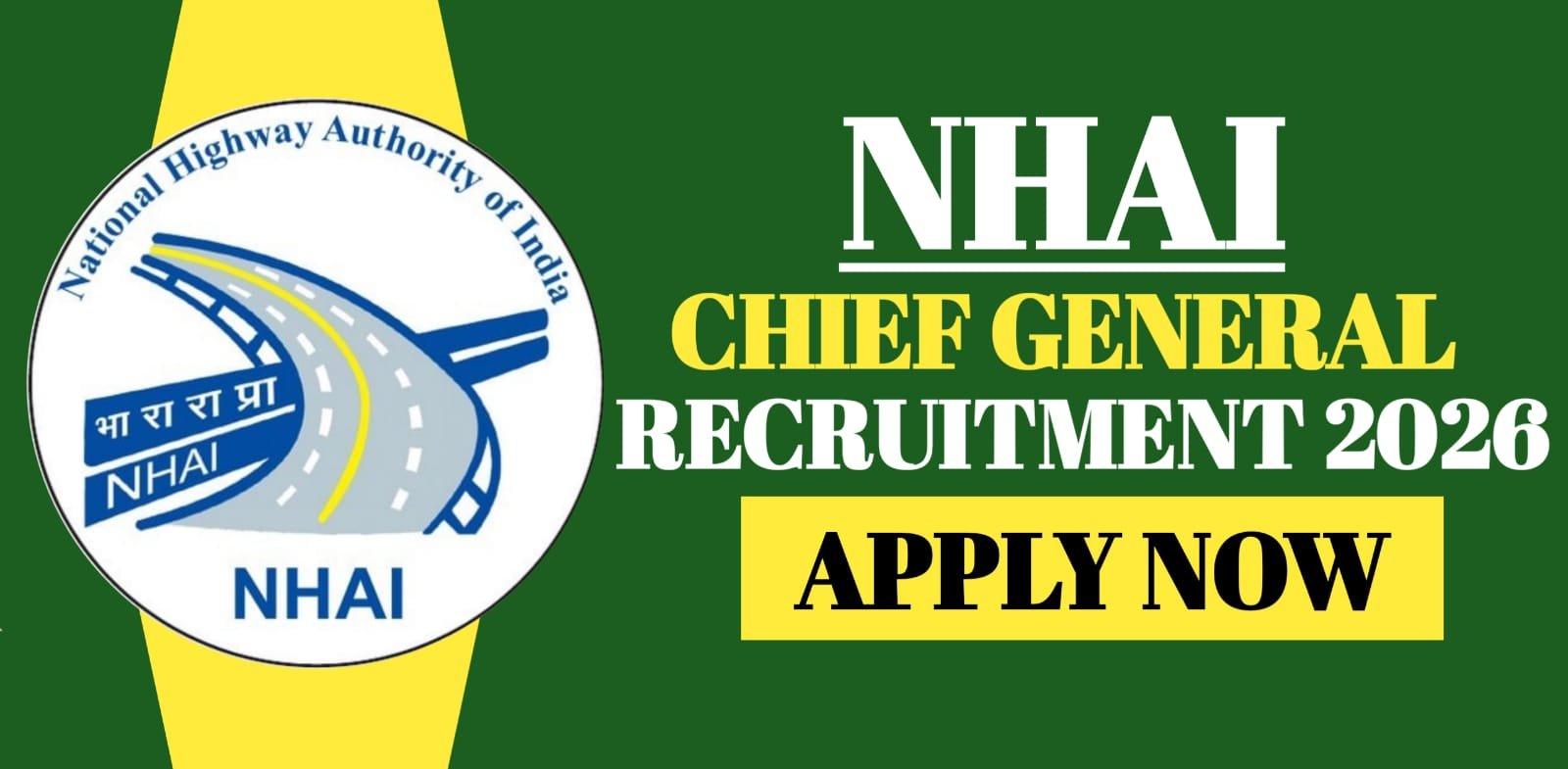 NHAI Chief General Recruitment 2026