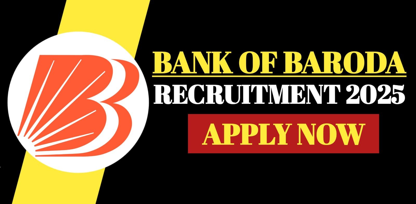 Bank of Baroda Recruitment 2025