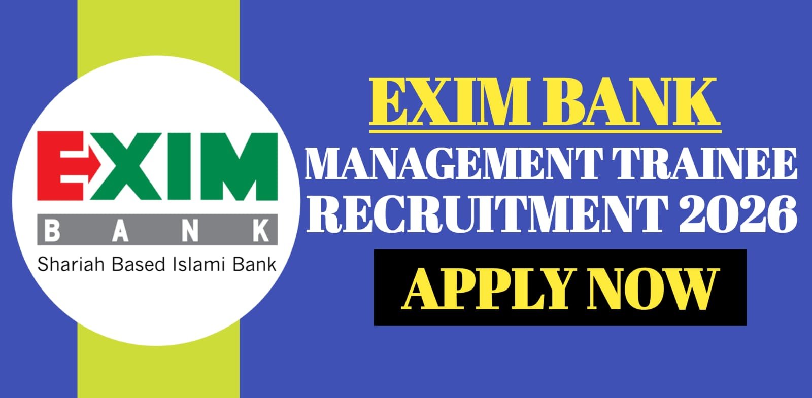 Exim Bank Management Trainee Recruitment 2026