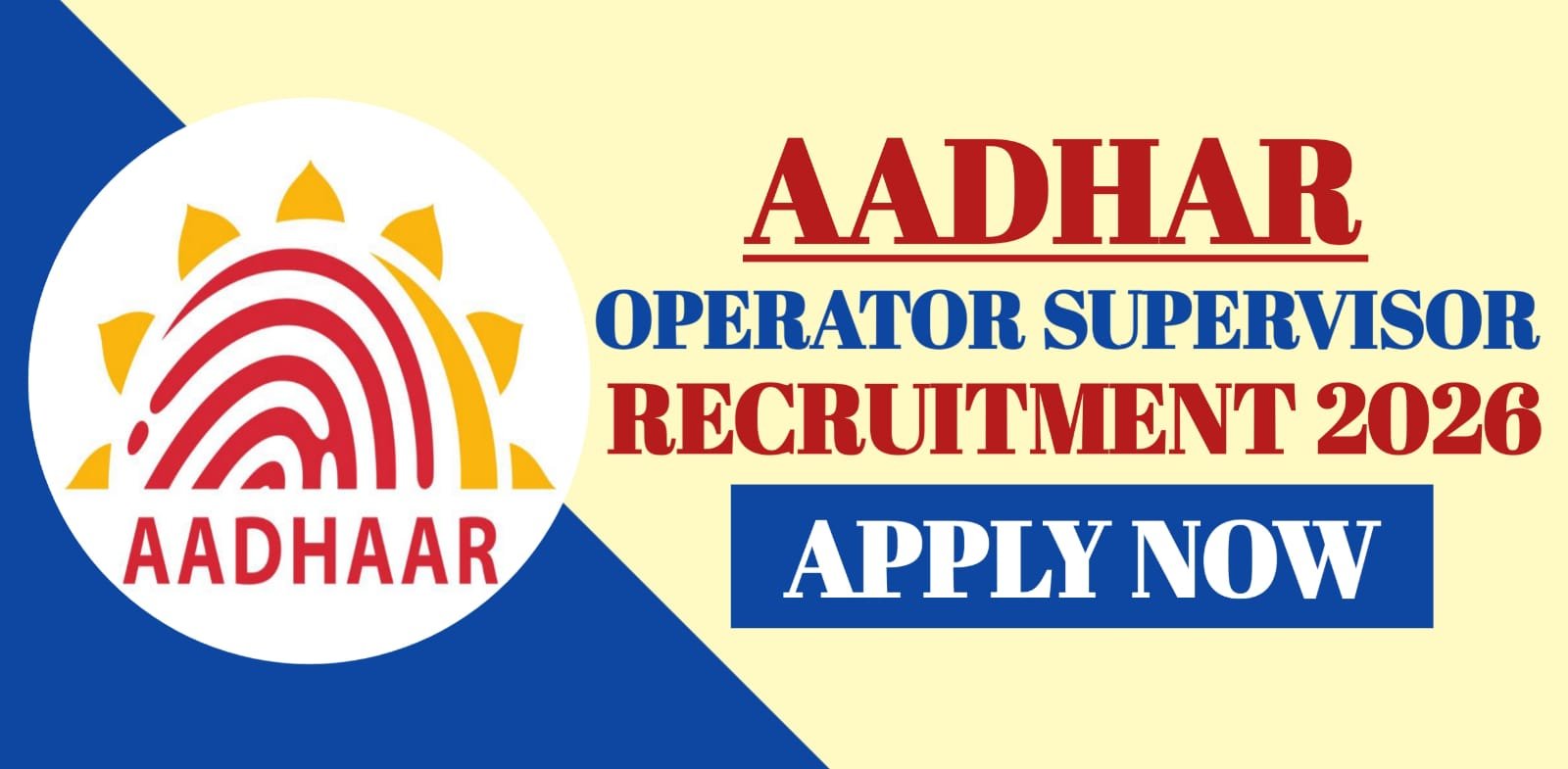 Aadhaar Supervisor Operator Recruitment 2026