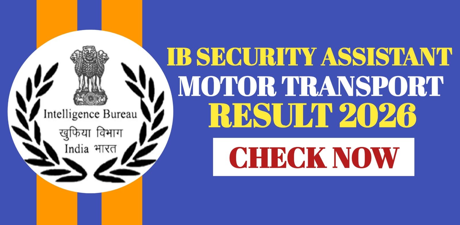 IB Security Assistant Motor Transport Result 2026