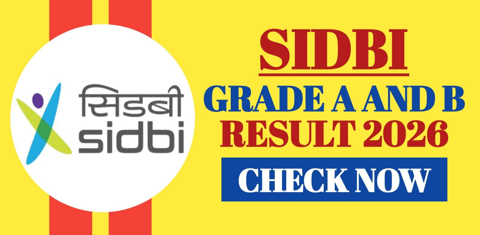 SIDBI Grade A and B Final Result 2026
