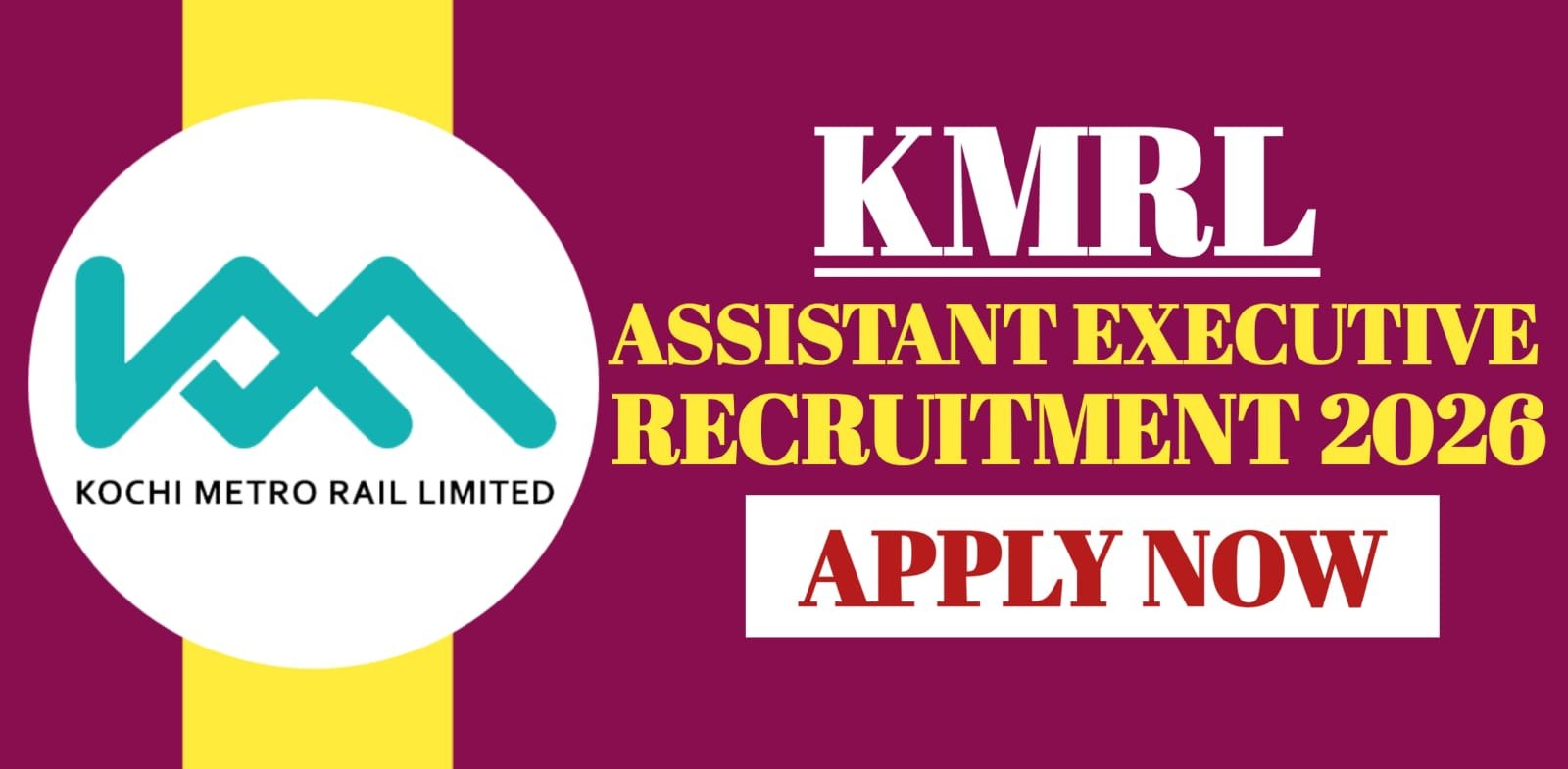 KMRL Assistant Executive Recruitment 2026 | Apply