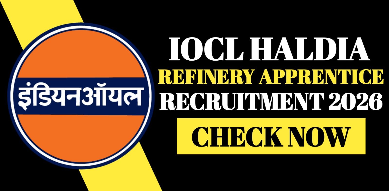 IOCL Haldia Refinery Apprentice Recruitment 2026 | Apply