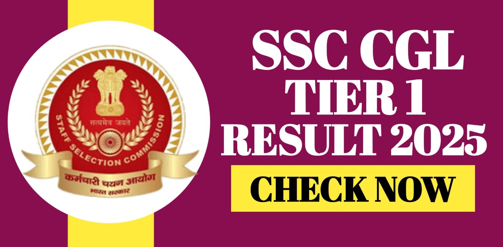 SSC CGL Tier 1 Result 2025 | Check Now