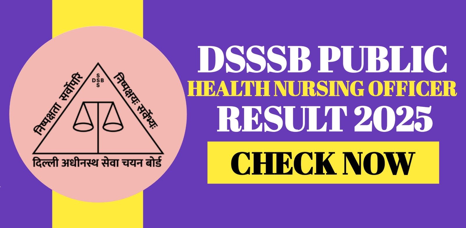 DSSSB Public Health Nursing Officer Result 2025