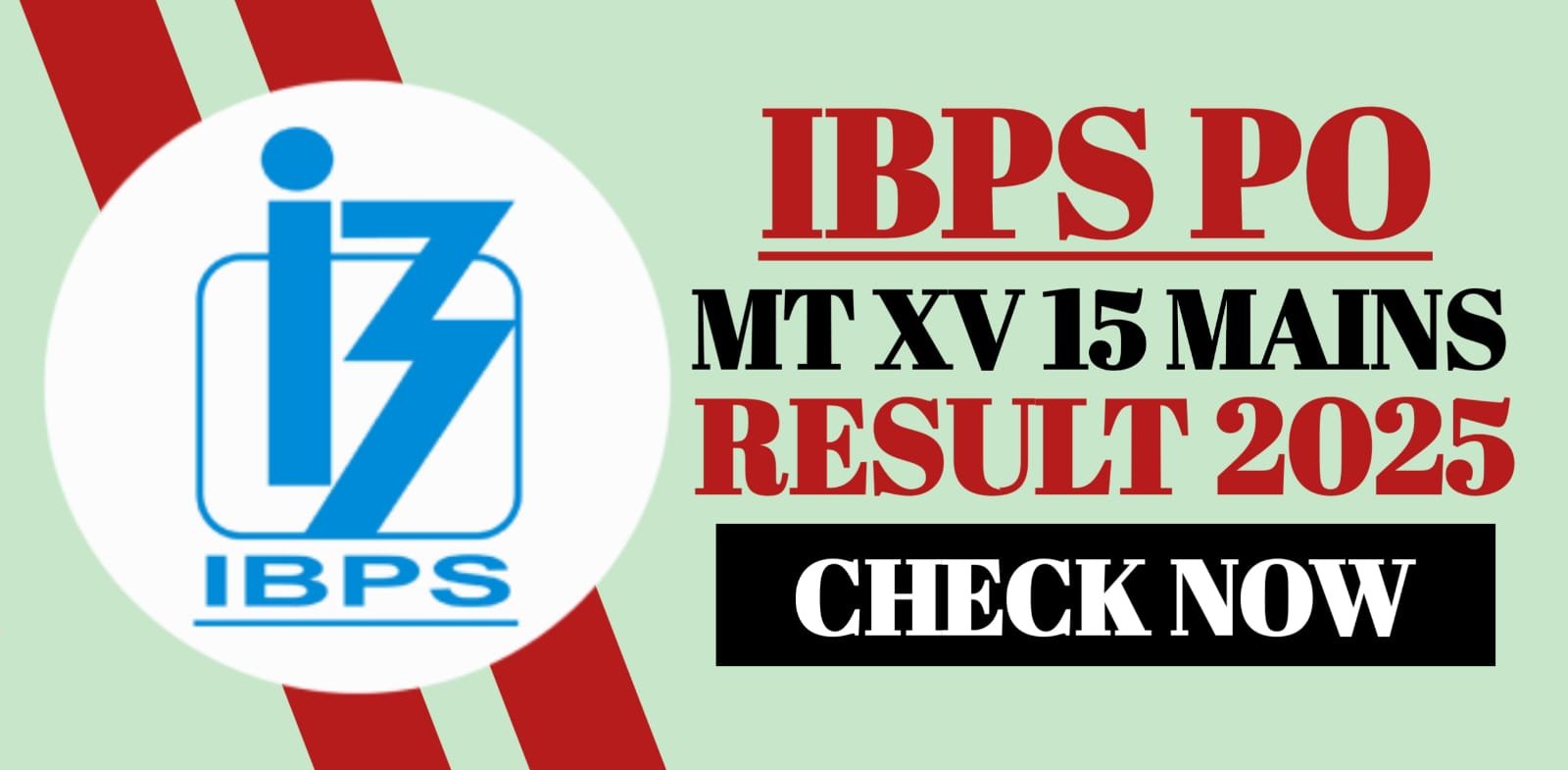 IBPS PO MT XV 15 Mains Result 2025 | Check Now
