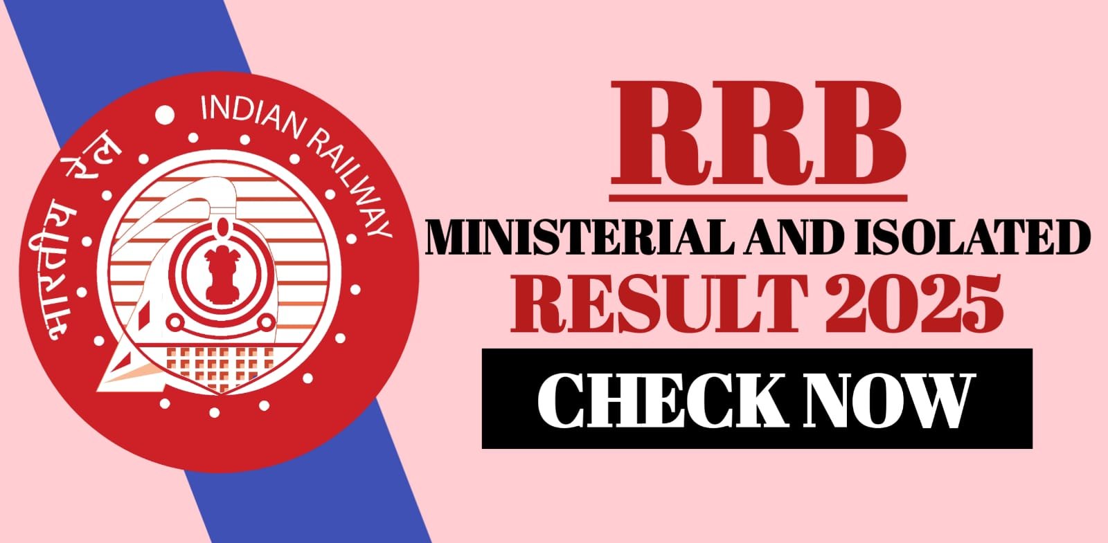 RRB Ministerial and Isolated Result 2025 | Check Now