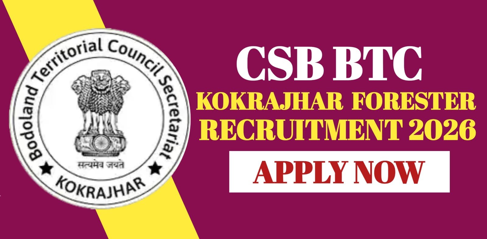 CSB BTC Kokrajhar Forester Recruitment 2026