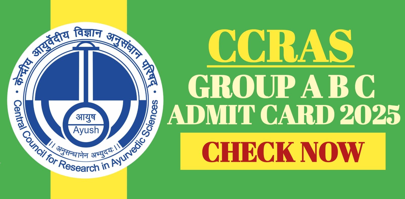 CCRAS Group A B C Admit Card 2025