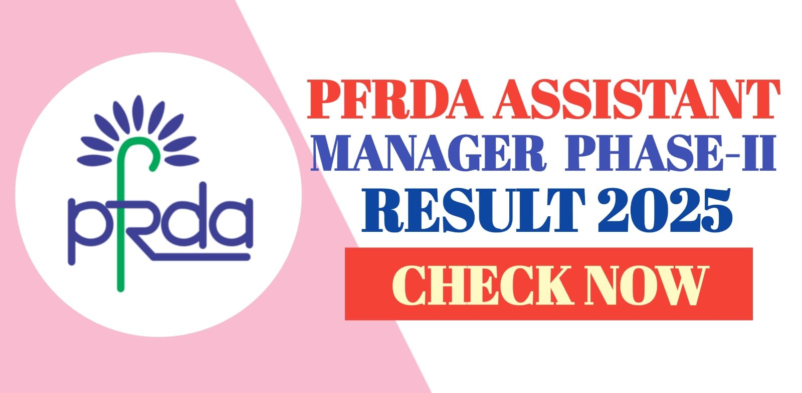 PFRDA Assistant Manager Phase-II Result 2025