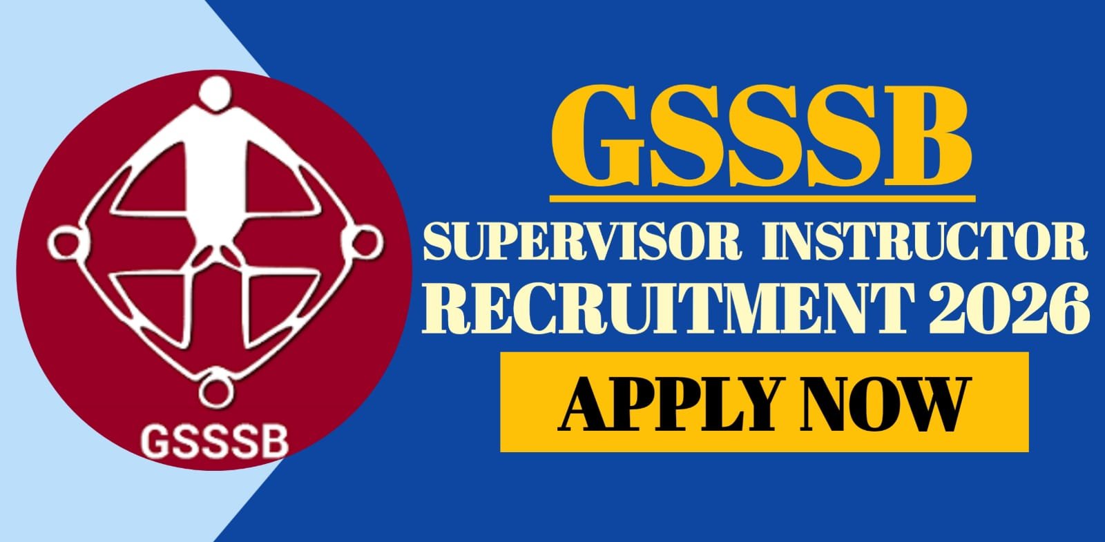 GSSSB Supervisor Instructor Recruitment 2026
