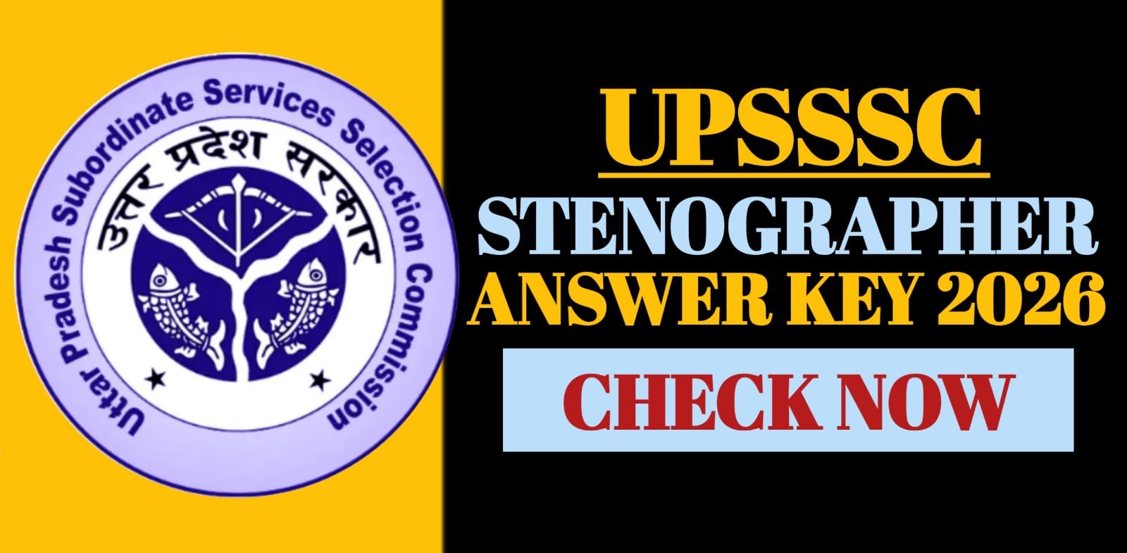 UPSSSC Stenographer Answer Key 2026 | Check Now