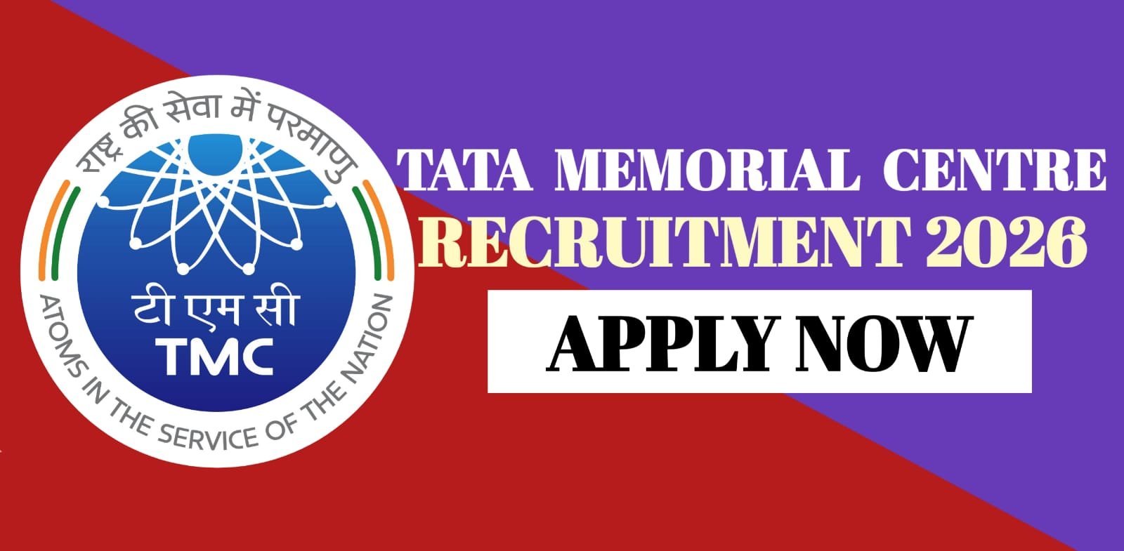 Tata Memorial Centre Recruitment 2026 | Apply now