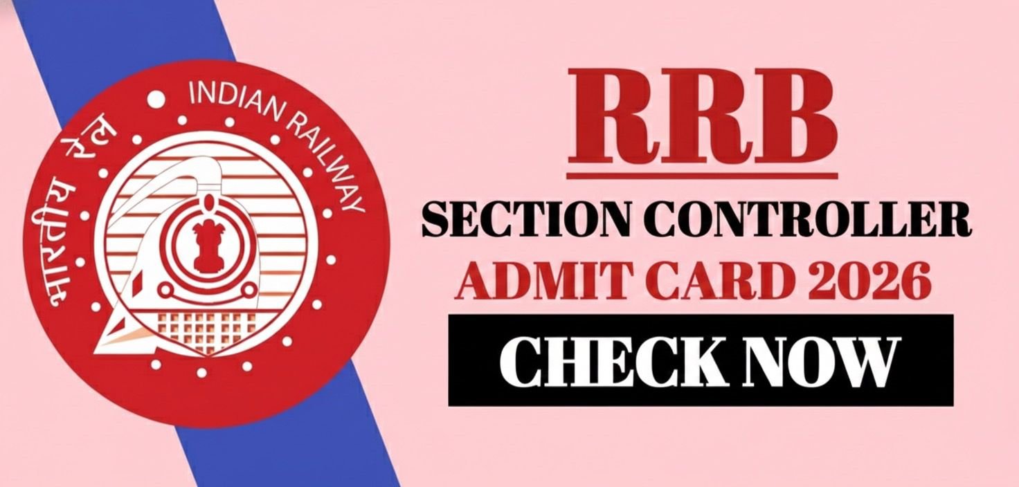 RRB Section Controller Admit Card 2026