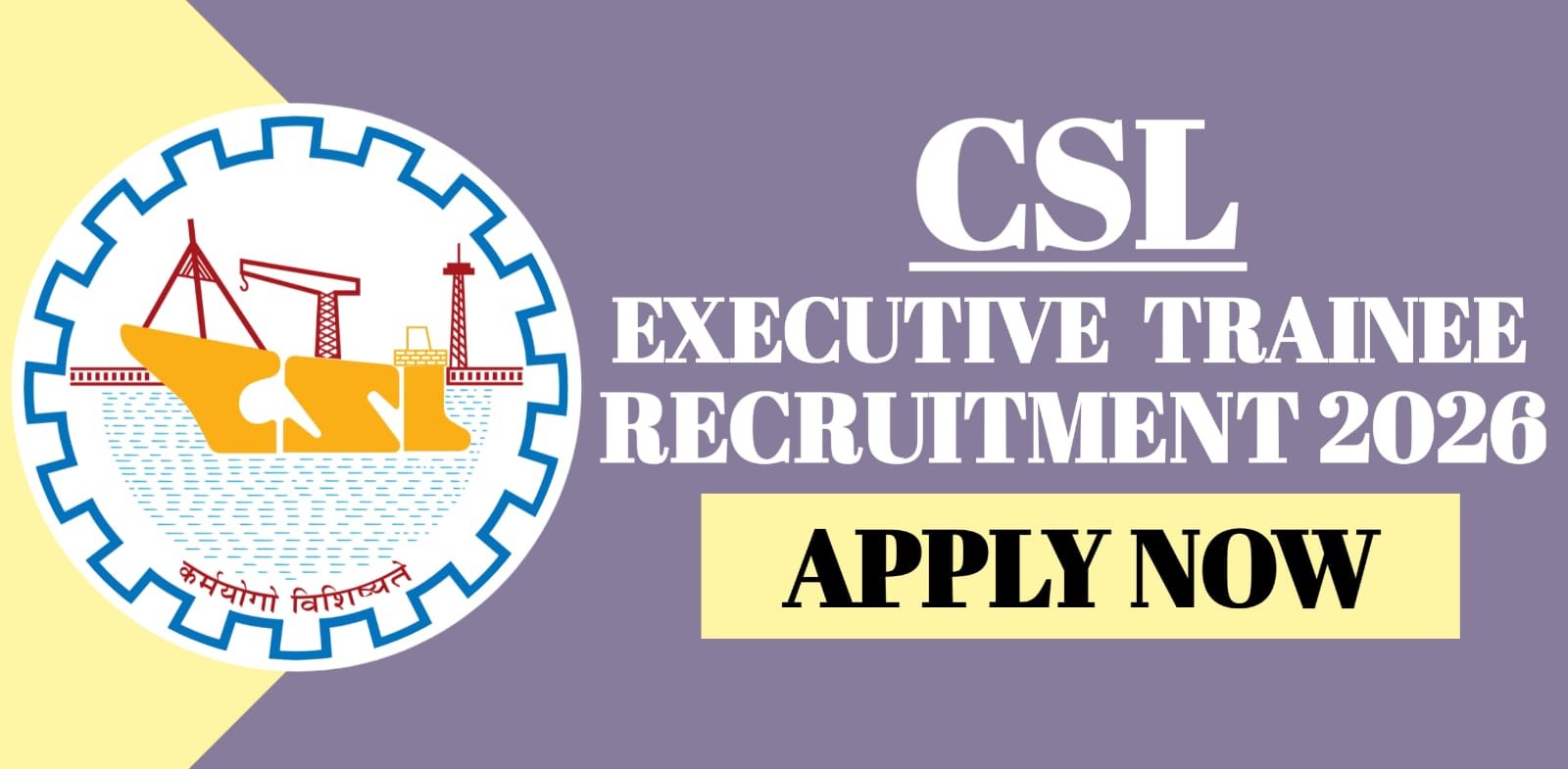 CSL Executive Trainee Recruitment 2026 