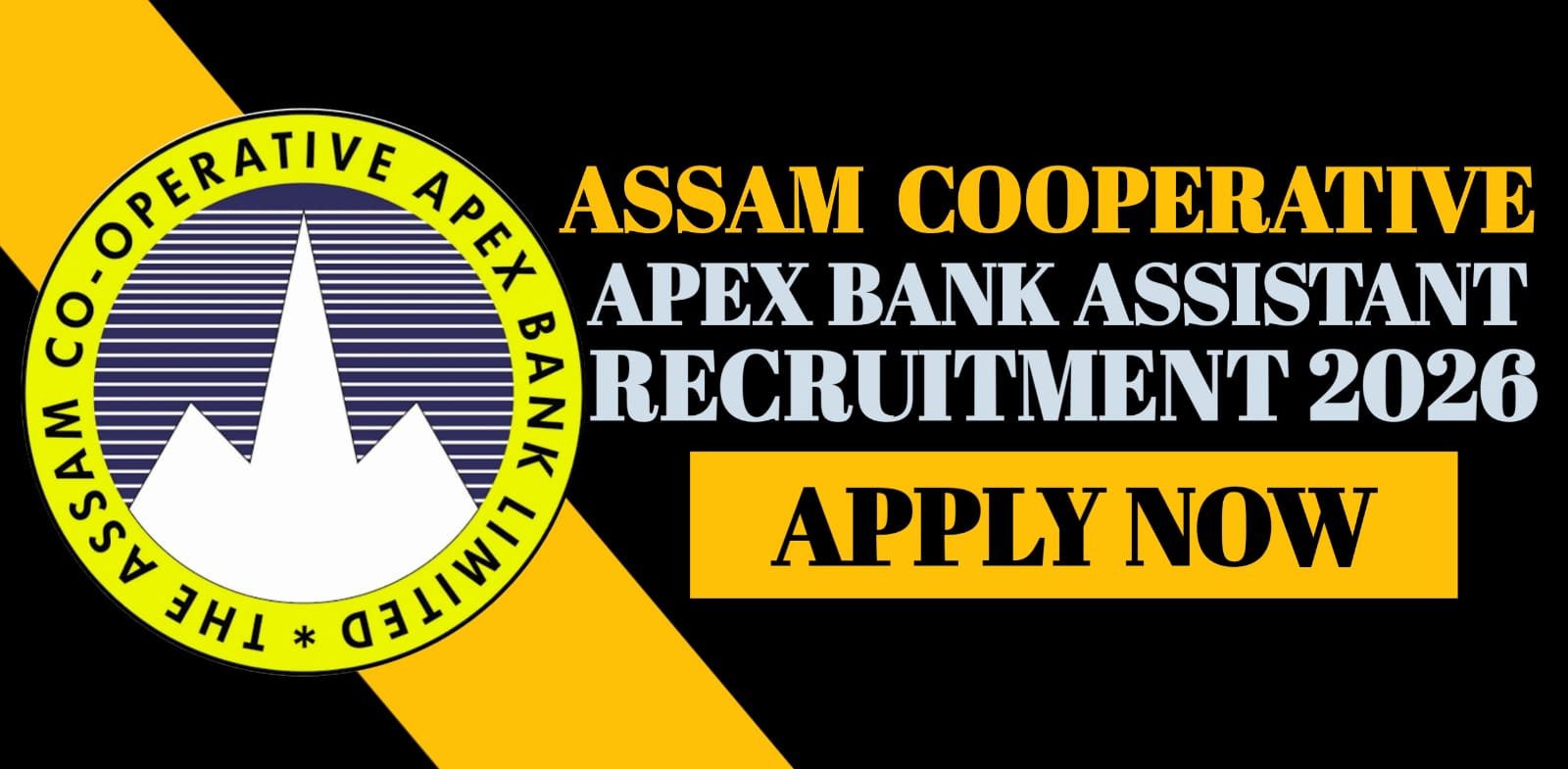 Assam Cooperative Apex Bank Recruitment 2026