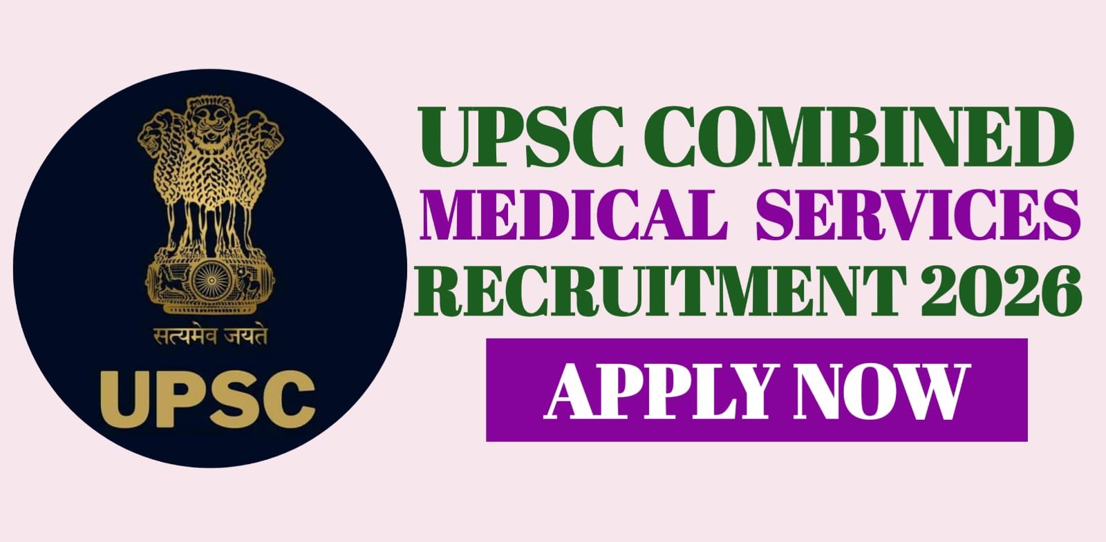 UPSC Combined Medical Services Recruitment 2026