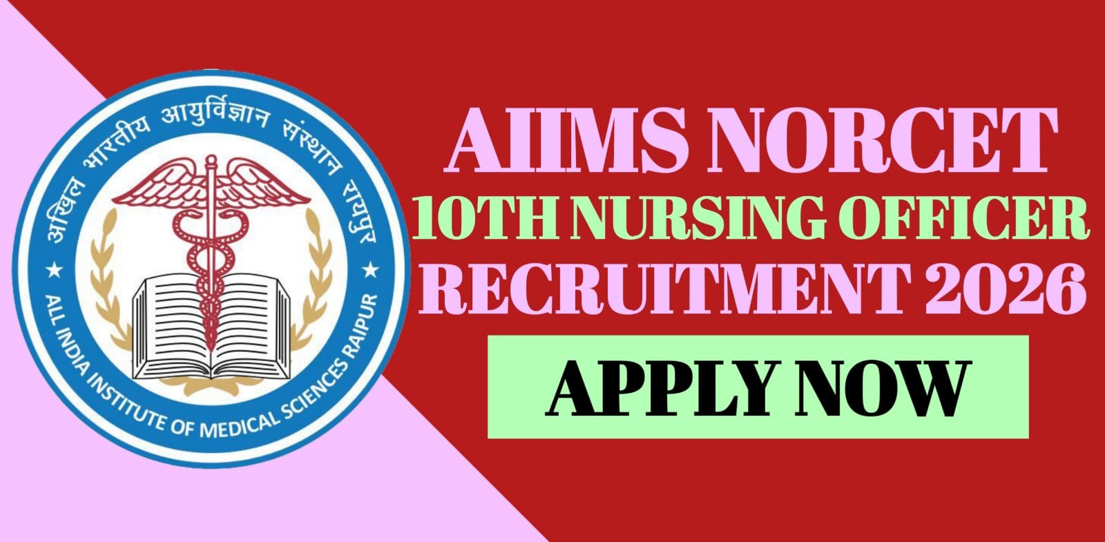 AIIMS NORCET 10th Nursing Officer Recruitment 2026