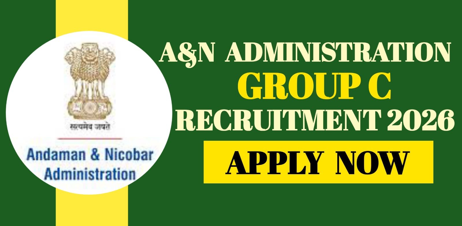 A&N Administration Group C Recruitment 2026